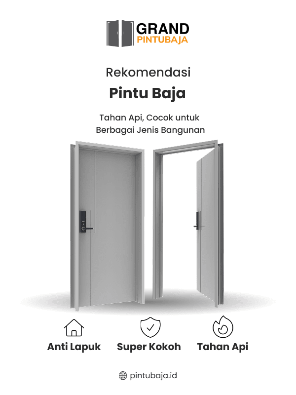 Rekomendasi Pintu Baja Tahan Api, Cocok untuk Berbagai Jenis Bangunan