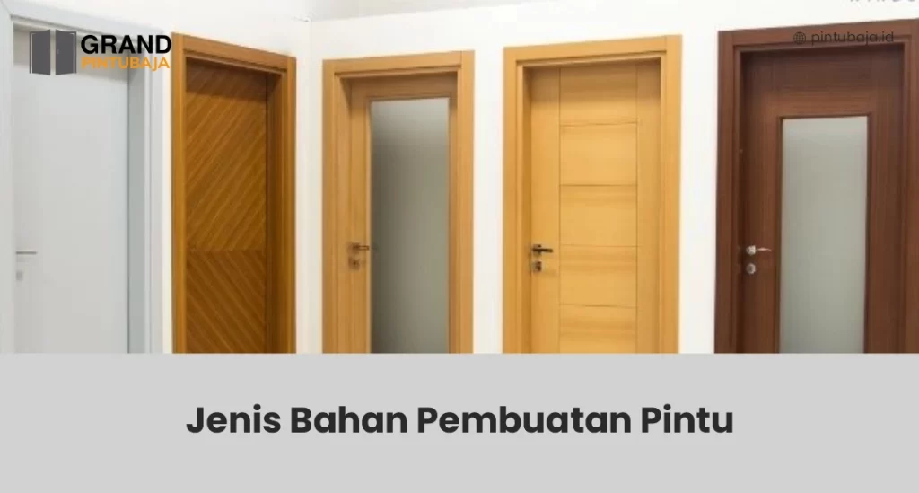 Jenis Bahan Pembuatan Pintu