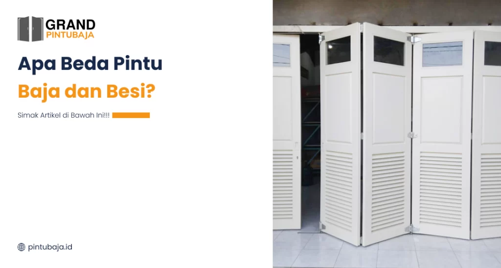 Apa Beda Pintu Baja dan Besi