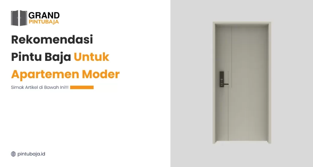 Rekomendasi Pintu Baja Untuk Apartemen