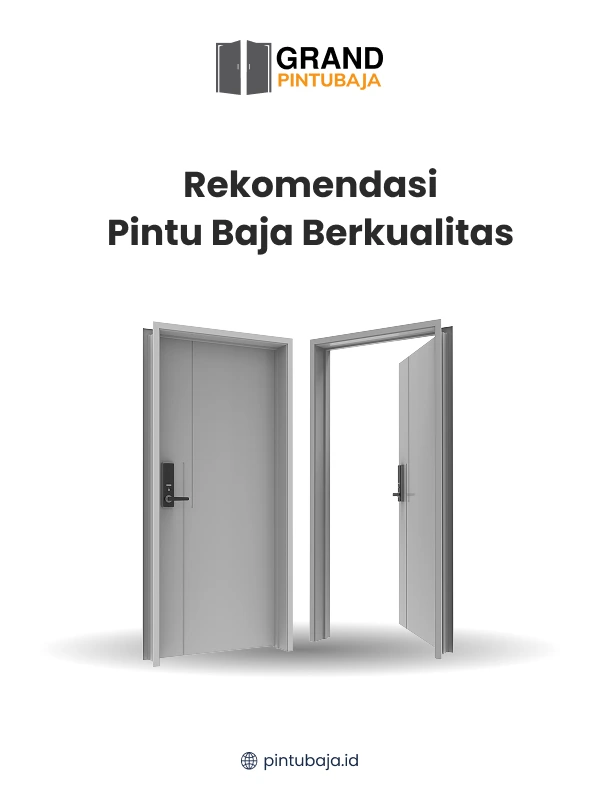 Rekomendasi Pintu Baja Berkualitas