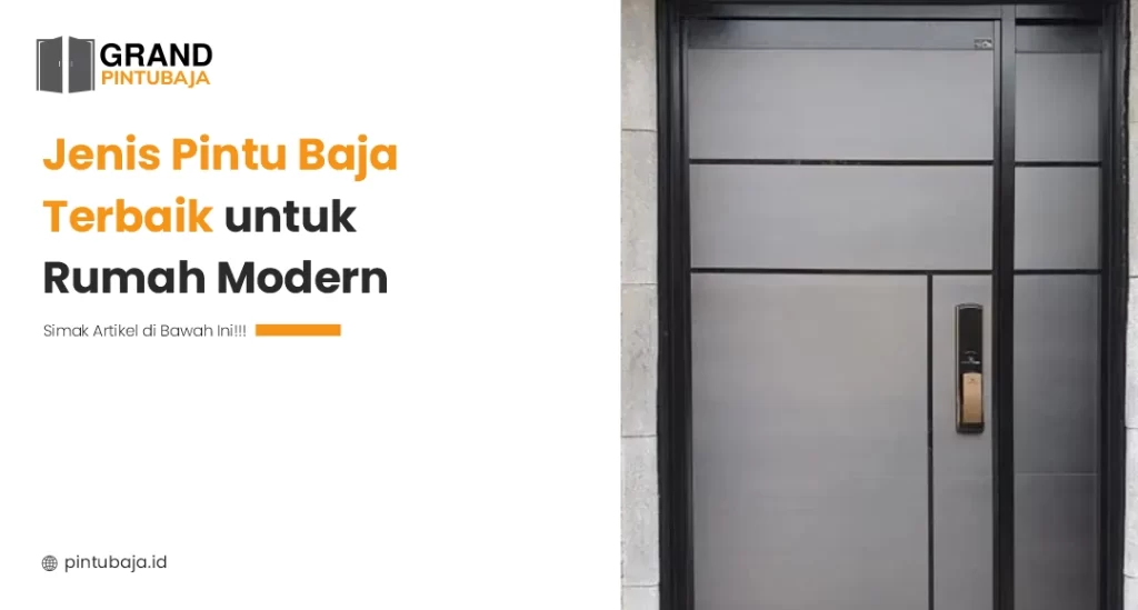 Jenis Pintu Baja Terbaik untuk Rumah Modern