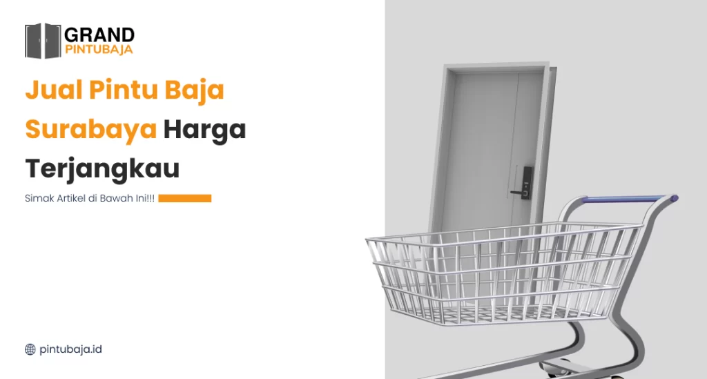 Jual Pintu Baja Surabaya Harga Terjangkau