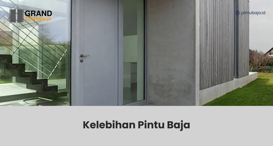 Kelebihan Pintu Baja