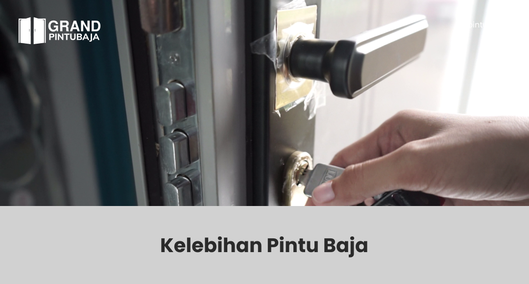 Kelebihan Pintu Baja