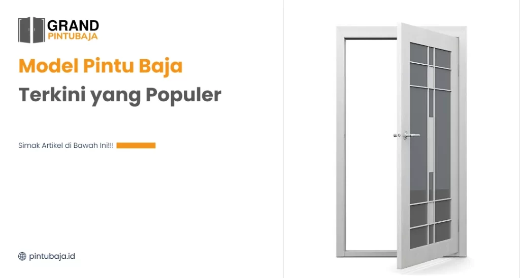 Model Pintu Baja Terkini yang Populer