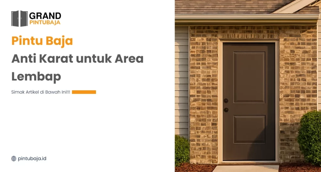 Pintu Baja Anti Karat untuk Area Lembap