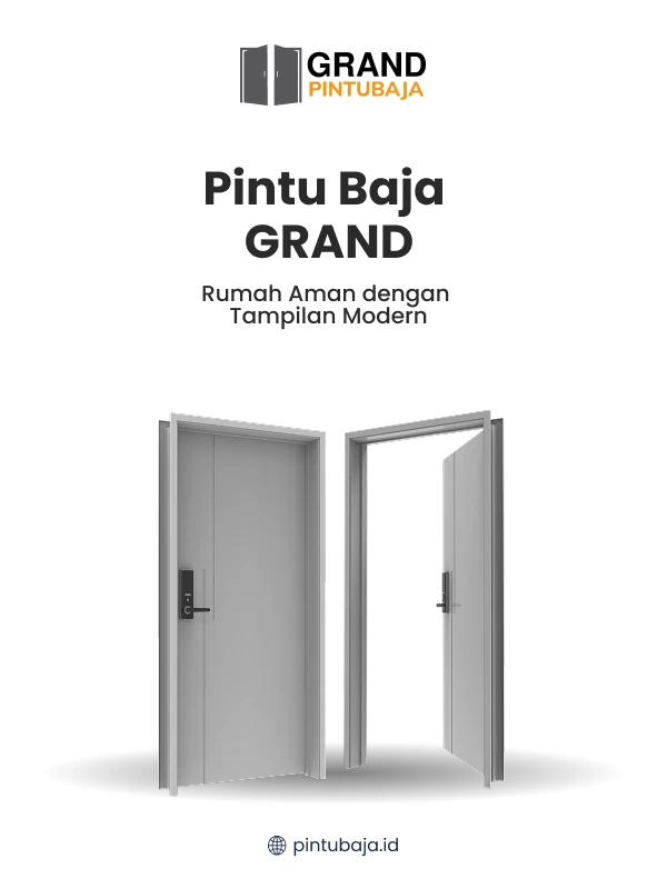 Pintu Baja Grand, Rumah Aman dengan Tampilan Modern