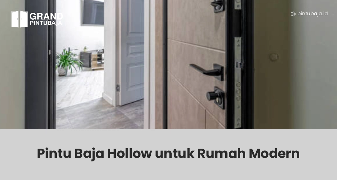Pintu Baja Hollow untuk Rumah Modern