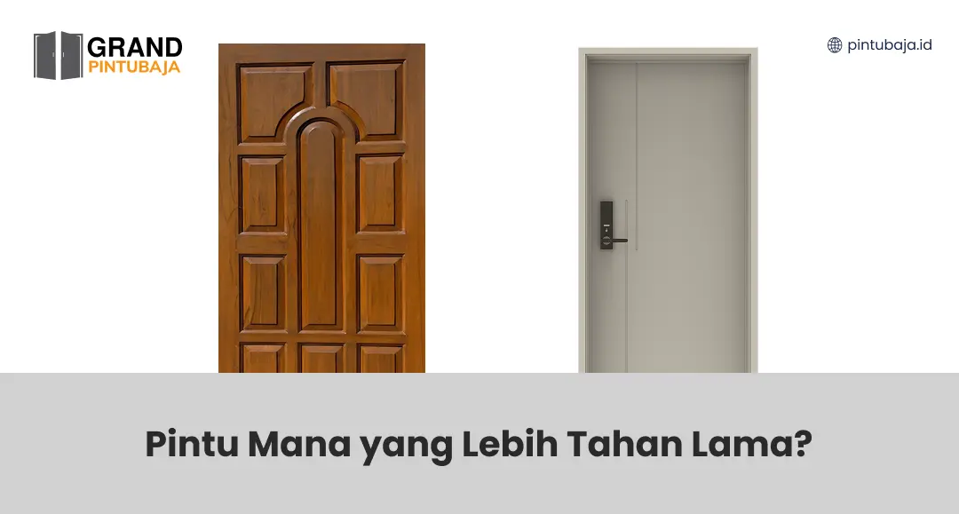 Pintu Mana yang Lebih Tahan Lama