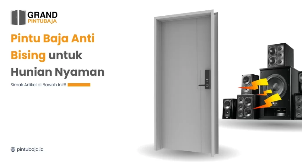 Pintu Baja Anti Bising