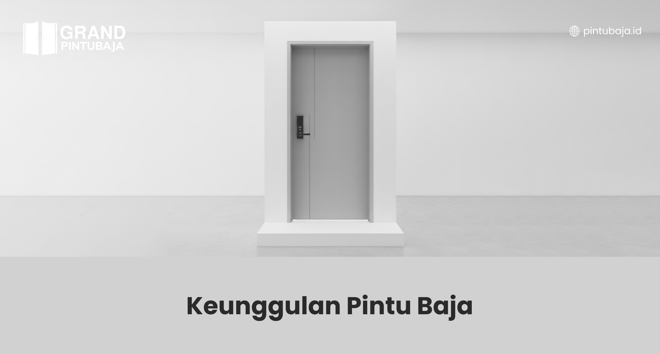 Keunggulan Pintu Baja