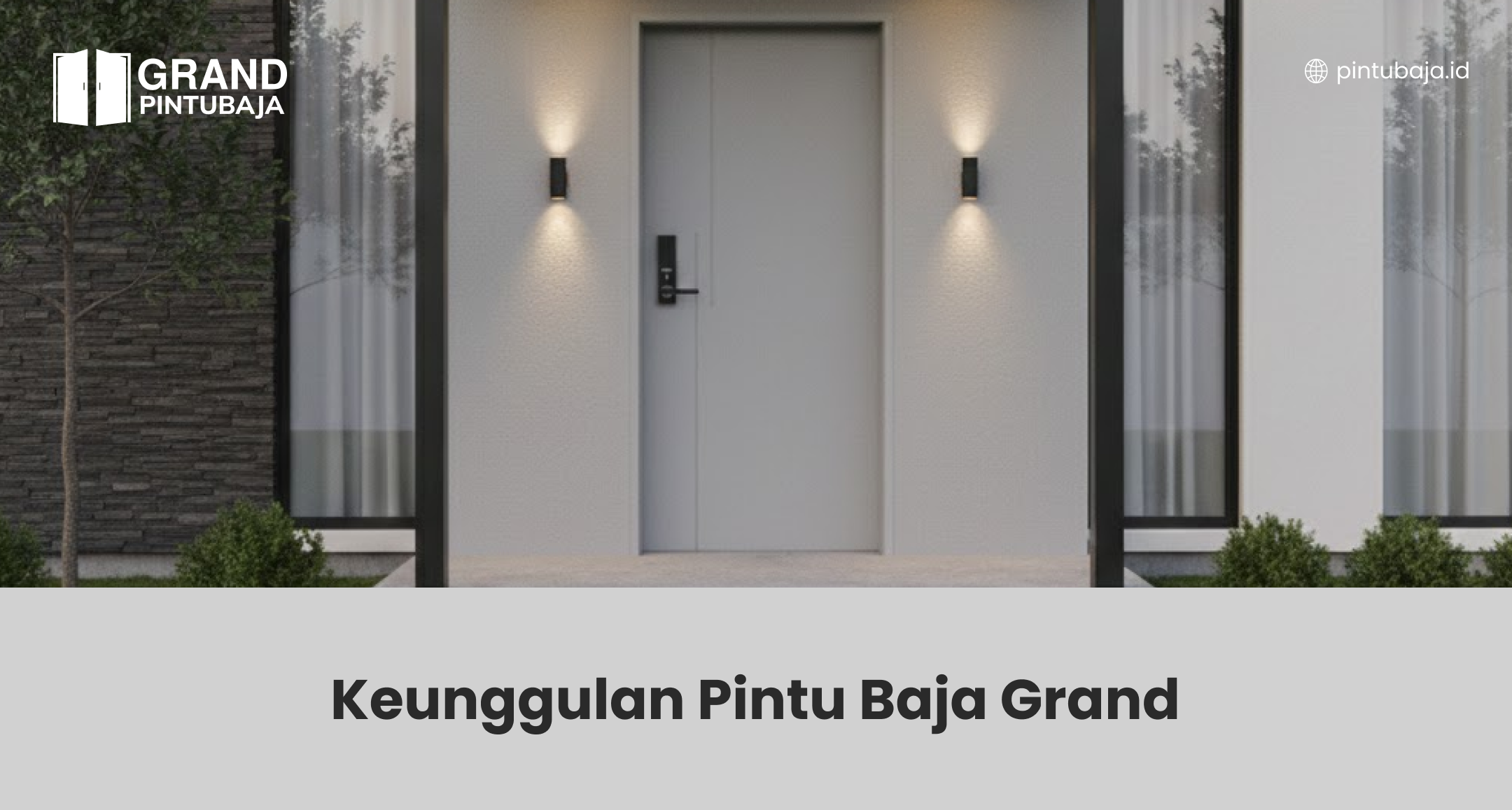 Keunggulan Pintu Baja Grand