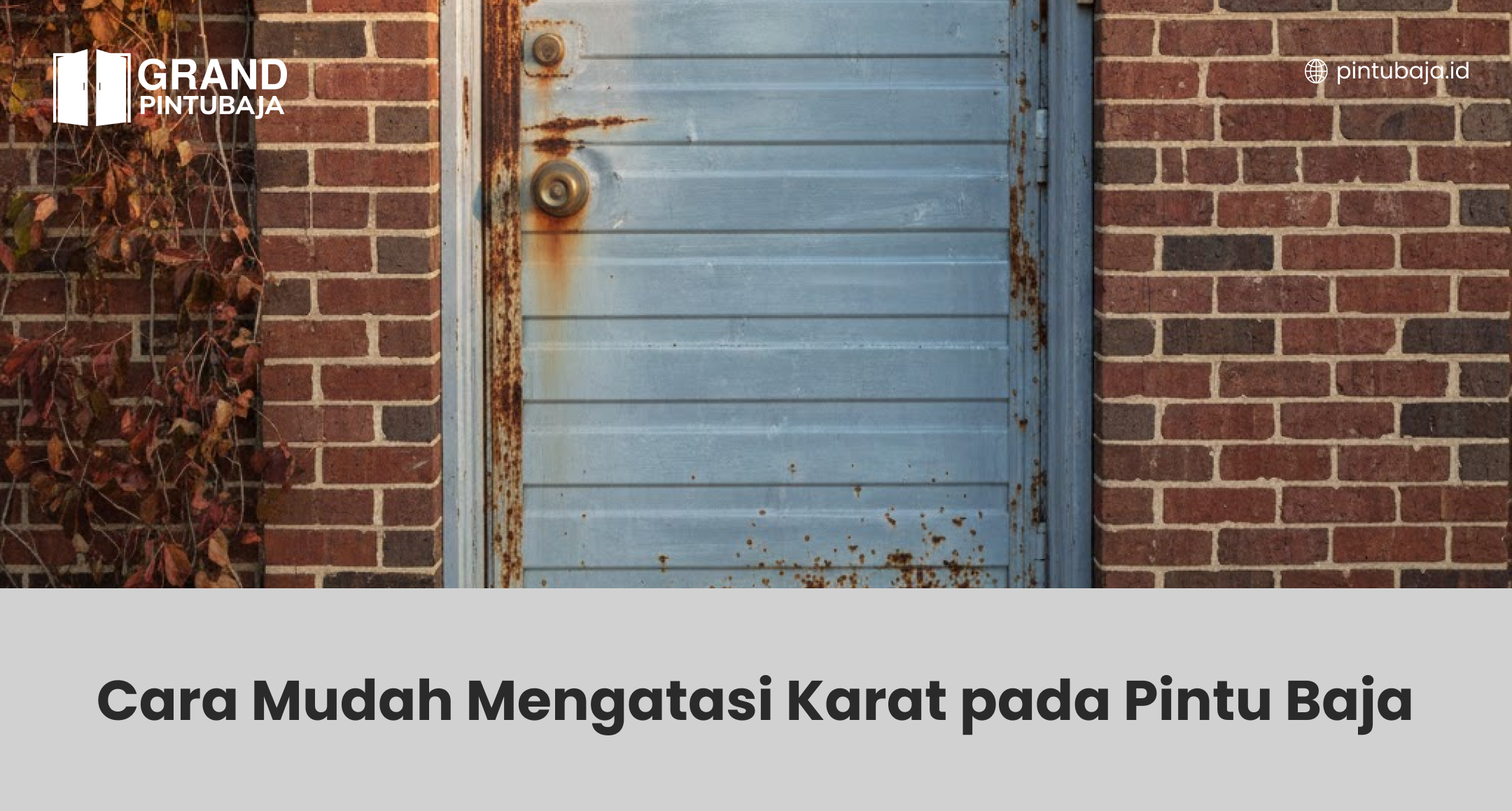 Cara Mudah Mengatasi Karat pada Pintu Baja