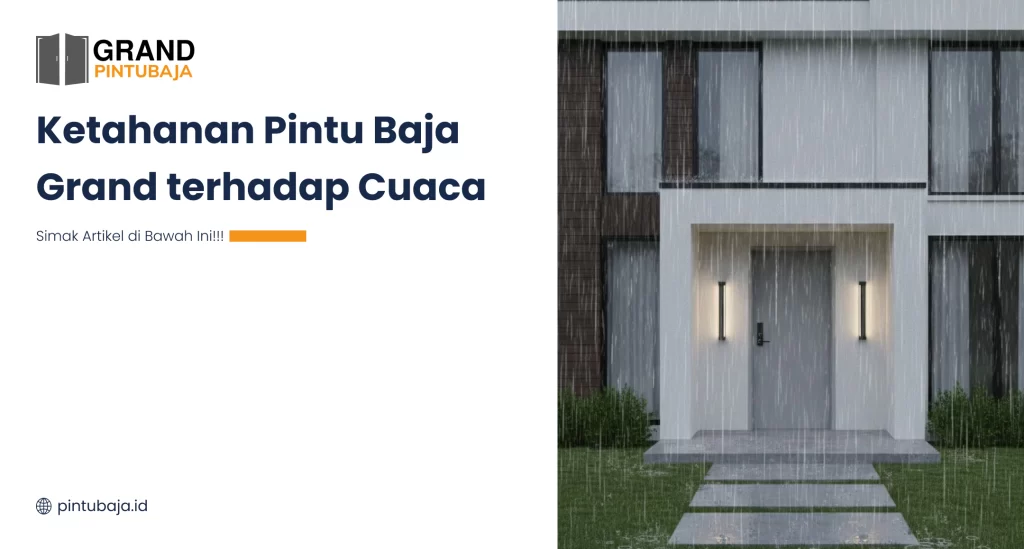 Ketahanan Pintu Baja Grand