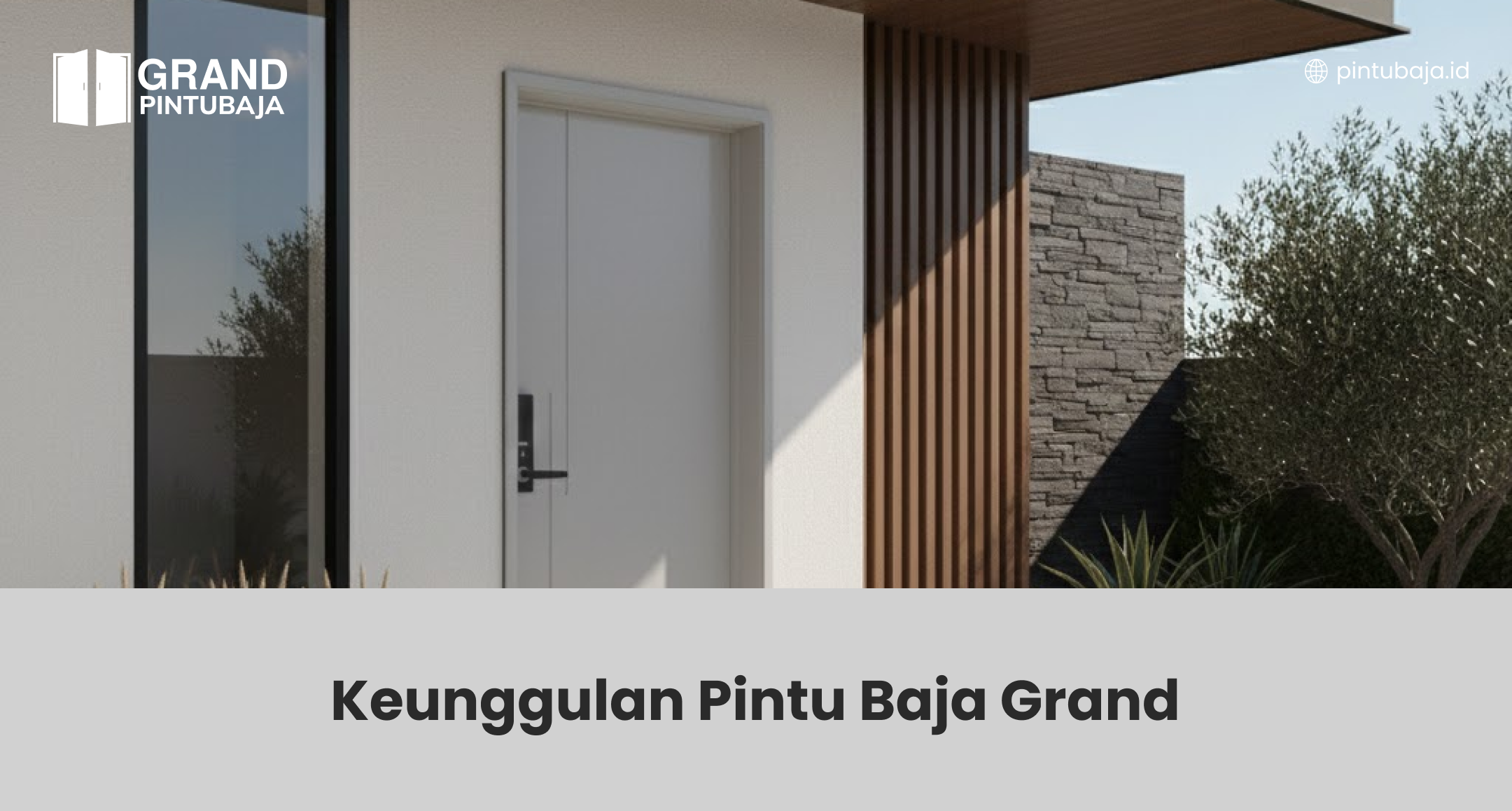 Keunggulan Pintu Baja Grand