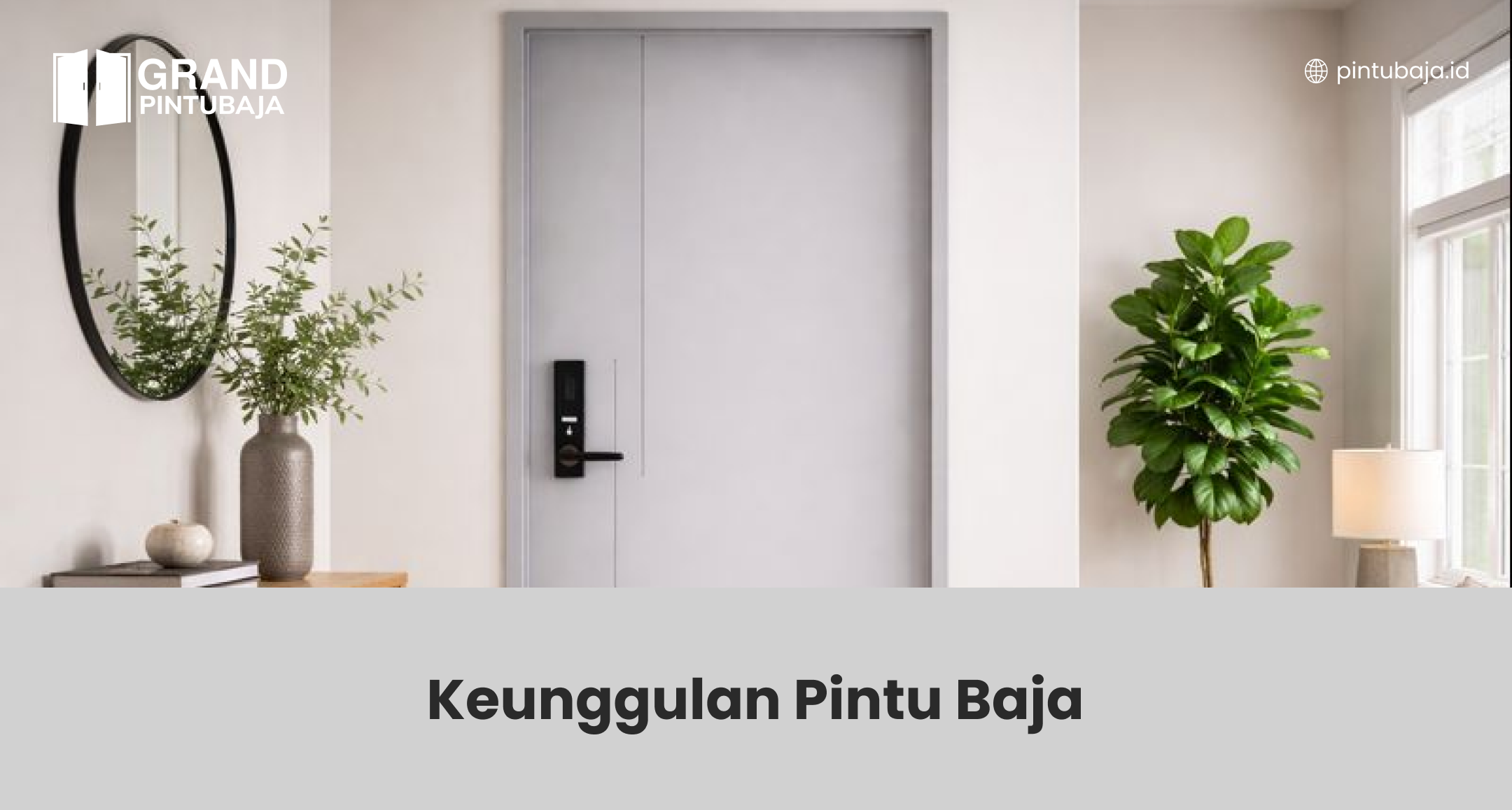 Keunggulan Pintu Baja