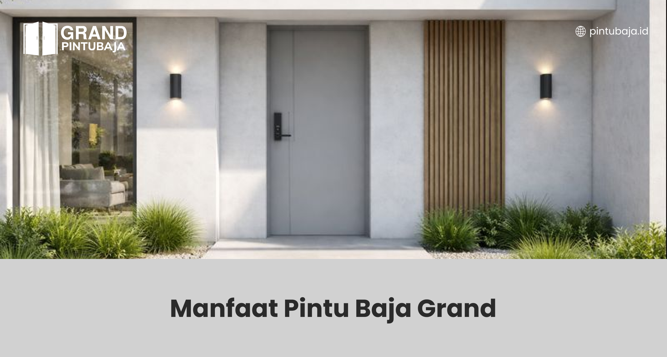 Manfaat Pintu Baja Grand