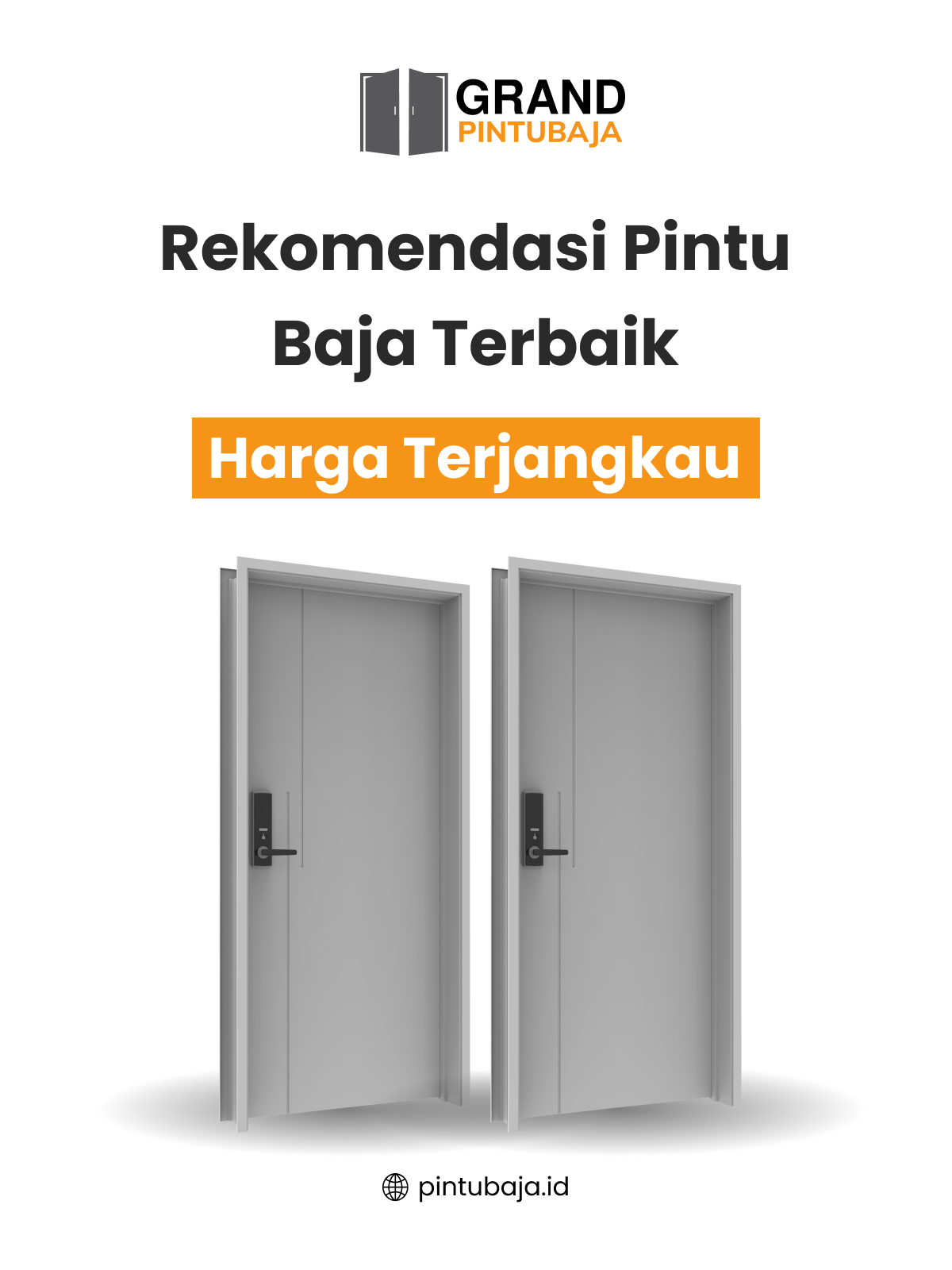Rekomendasi Pintu Baja Terbaik Harga Terjangkau