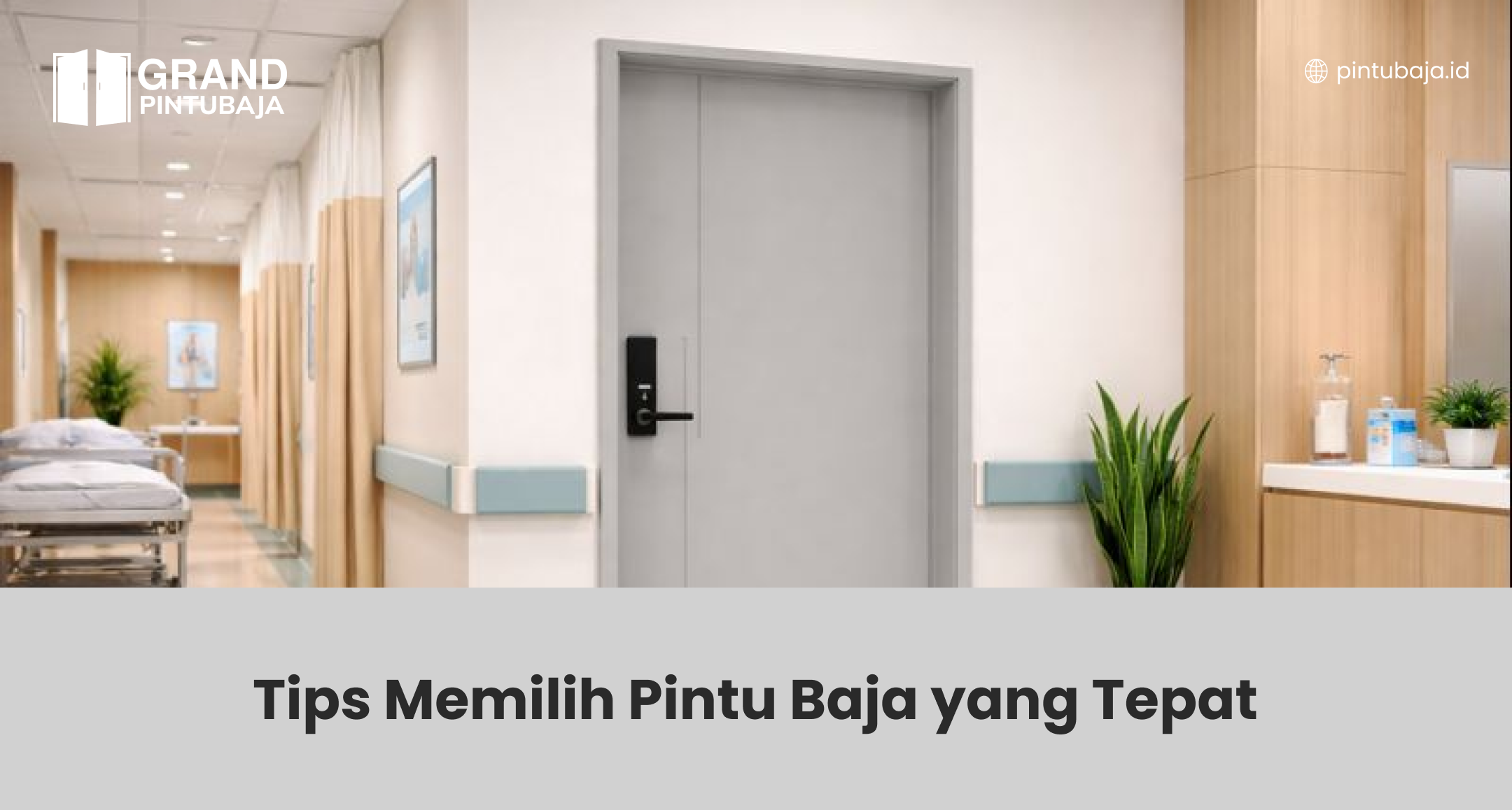 Tips Memilih Pintu Baja yang Tepat
