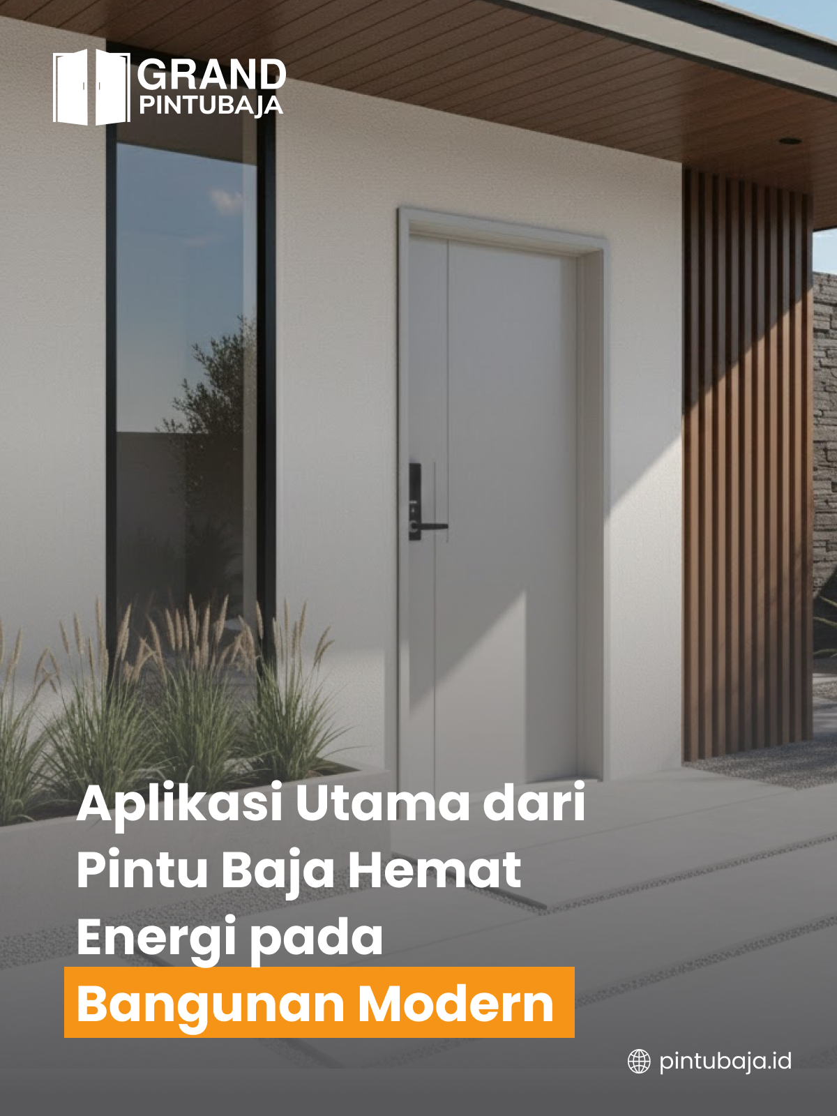 Aplikasi Utama dari Pintu Baja Hemat Energi pada Bangunan Modern