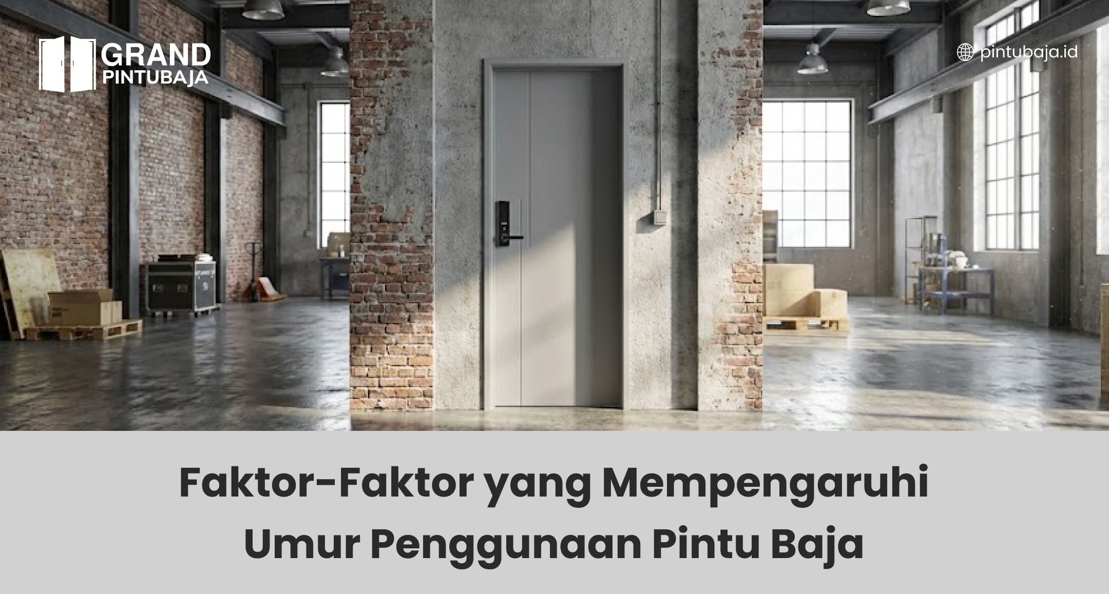 Faktor-Faktor yang Mempengaruhi Umur Penggunaan Pintu Baja