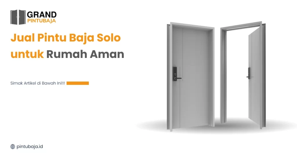 Jual Pintu Baja Solo untuk Rumah Aman
