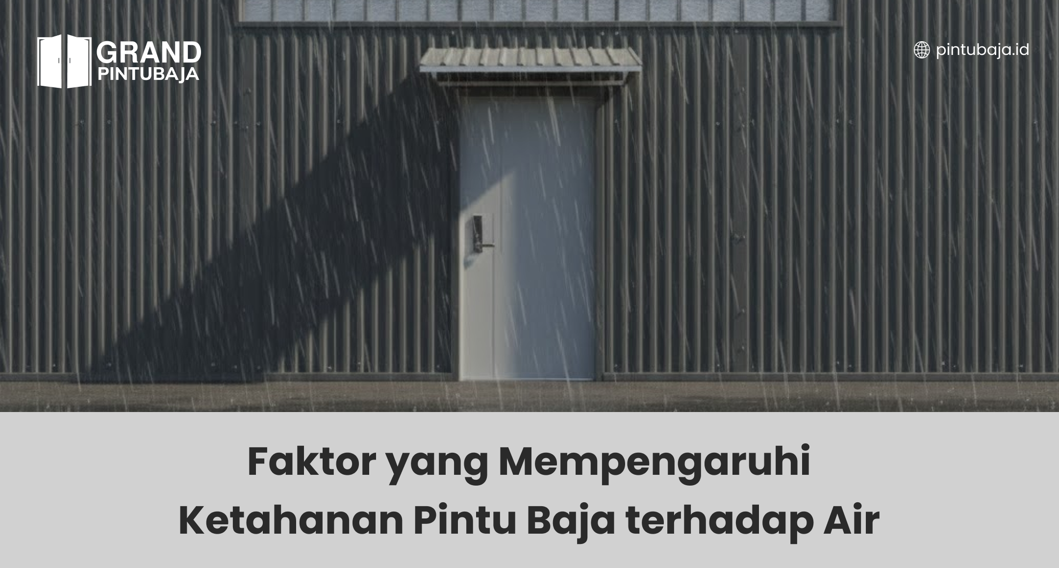 faktor_yang_mempengaruhi_ketahanan_pintu_baja_terhadap_air
