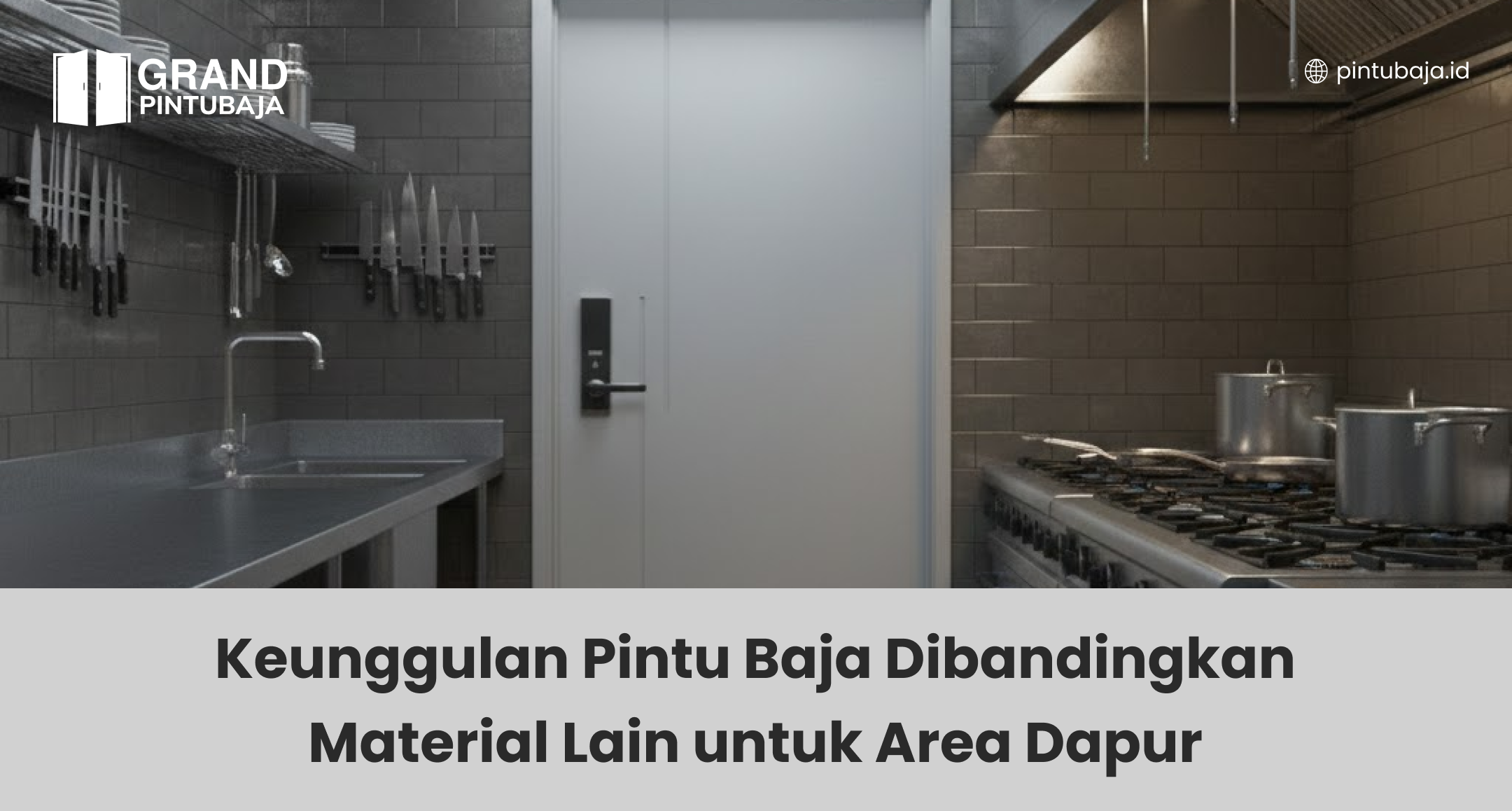 keunggulan_pintu_baja_dibandingkan_material_lain_untuk_area_dapur