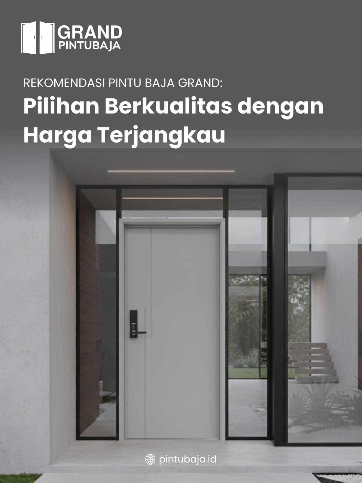 Pintu Baja Grand Pilihan Berkualitas dengan Harga Terjangkau