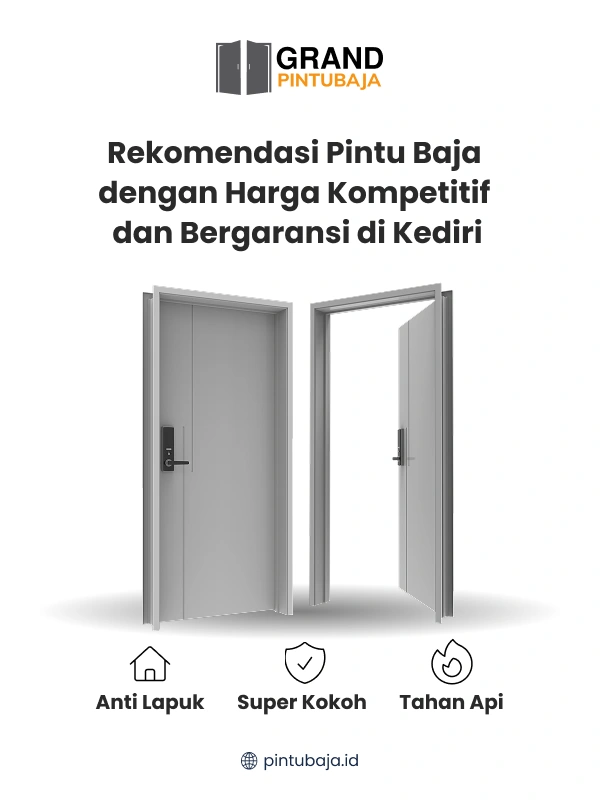 Rekomendasi Pintu Baja dengan Harga Kompetitif dan Bergaransi di Kediri
