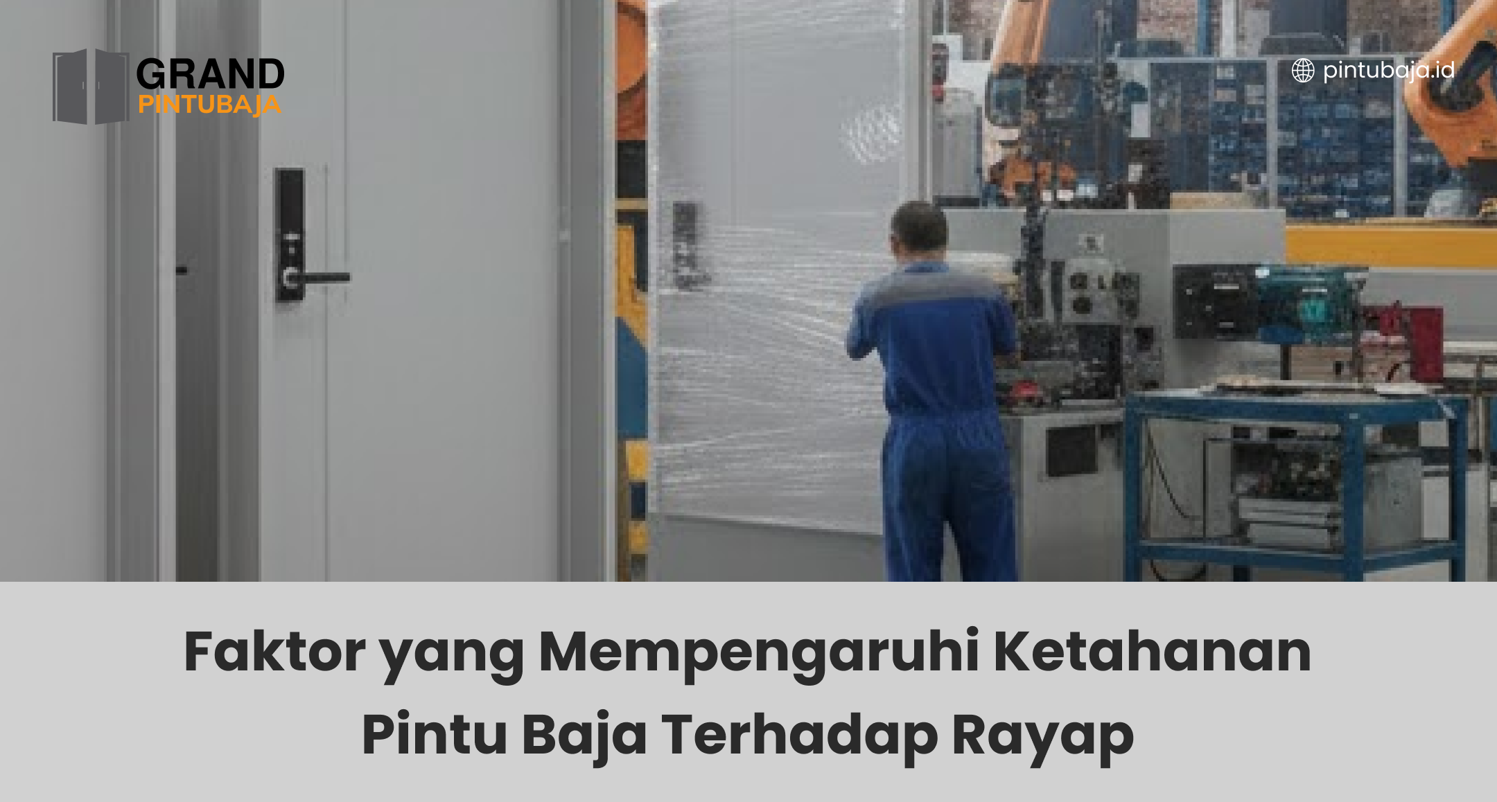 faktor_yang_mempengaruhi_ketahanan_pintu_baja_terhadap_rayap
