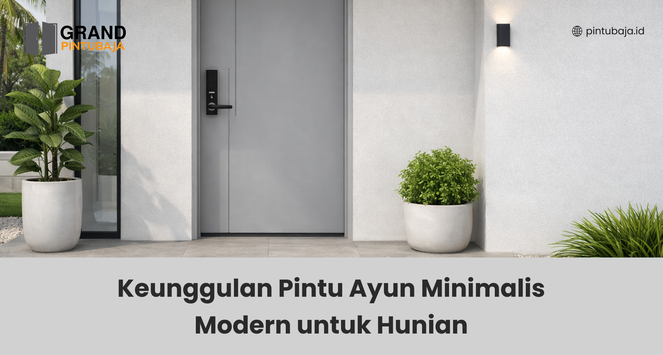 keunggulan_pintu_ayun_minimalis_modern_untuk_hunian