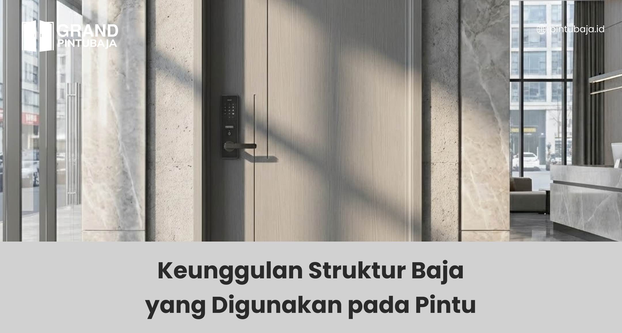 keunggulan_struktur_baja_yang_digunakan_pada_pintu