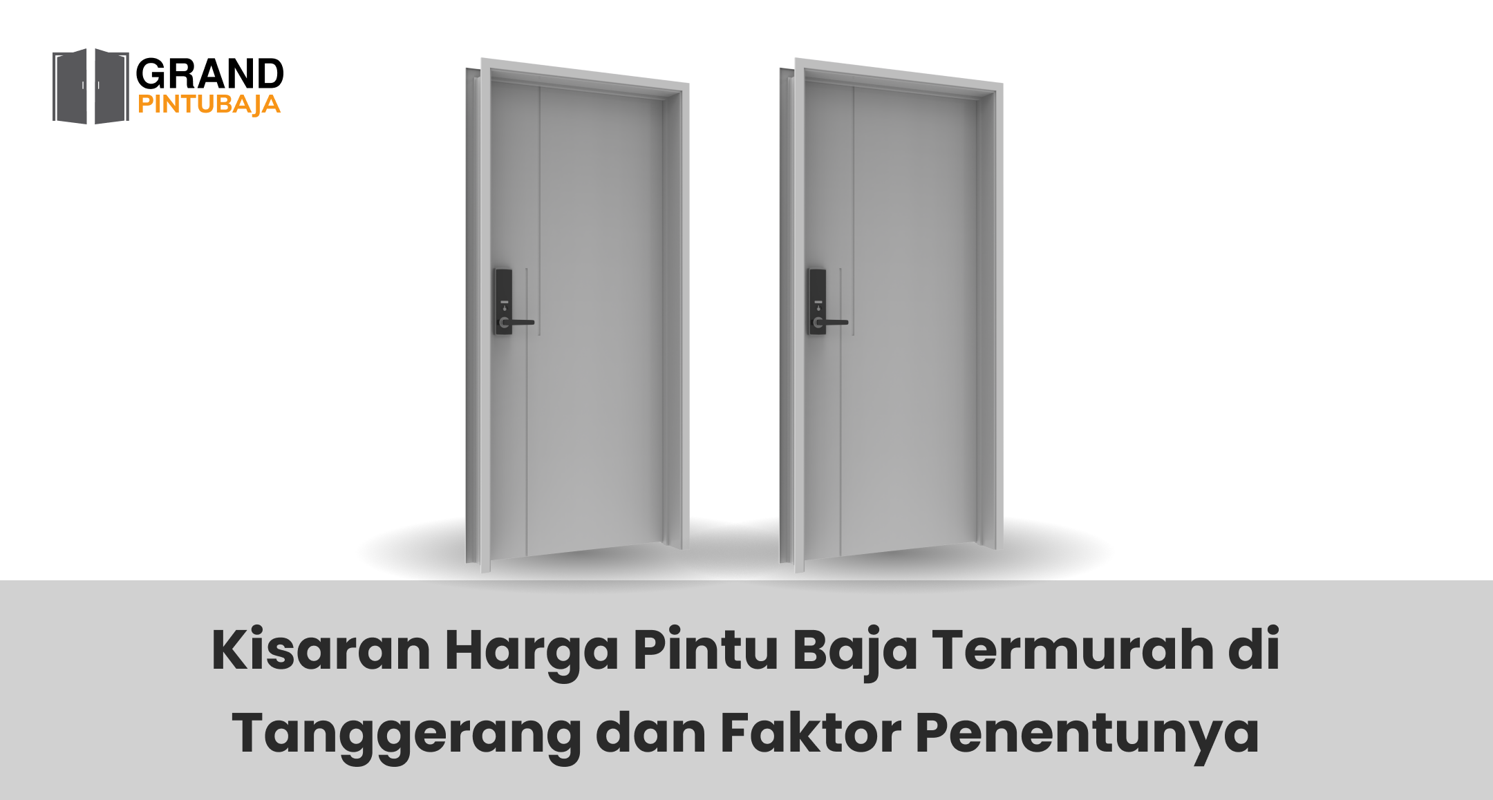 kisaran_harga_pintu_baja_termurah_di_tanggerang_dan_faktor_penentunya
