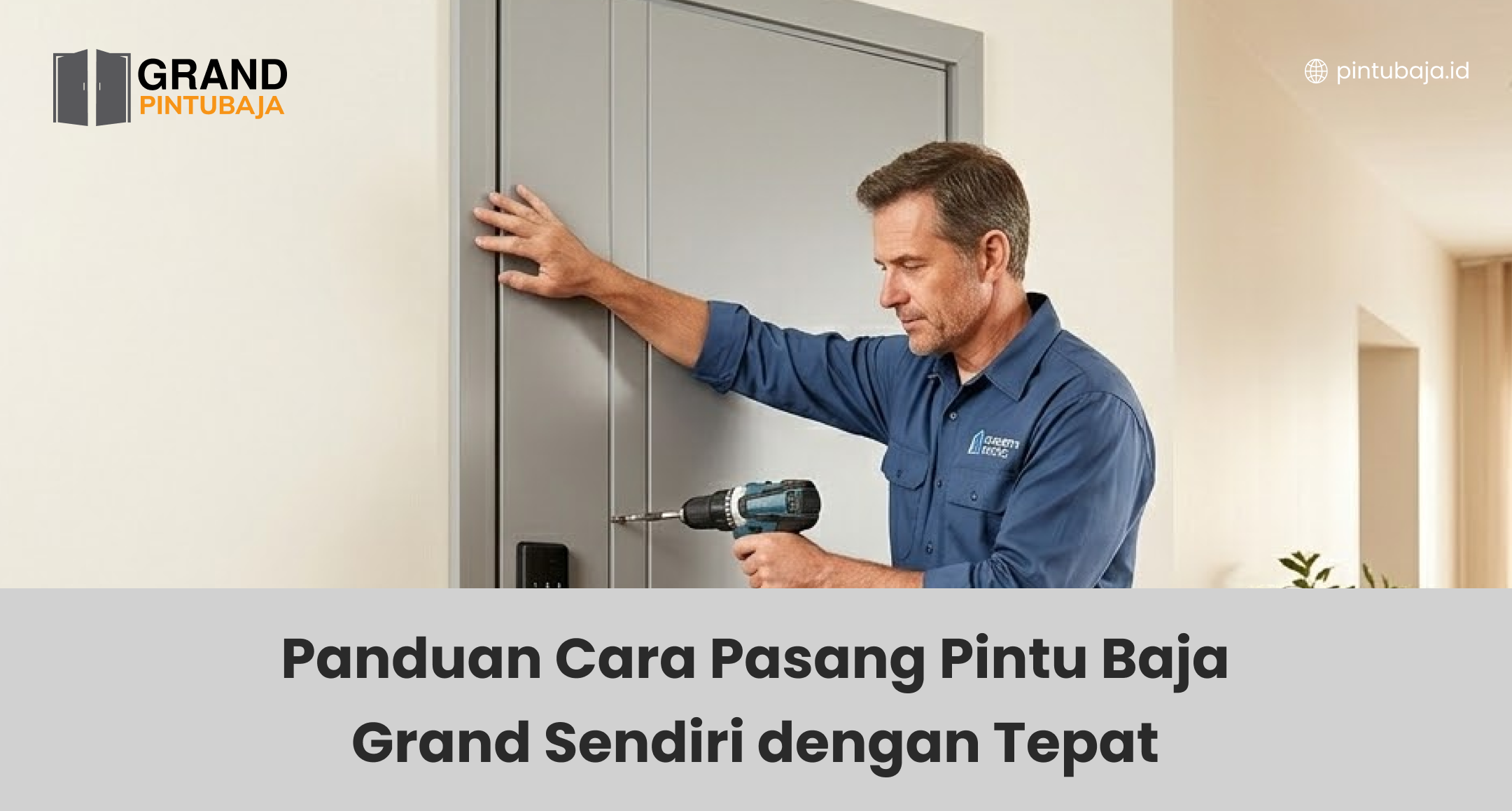 panduan_cara_pasang_pintu_baja_grand_sendiri_dengan_tepat