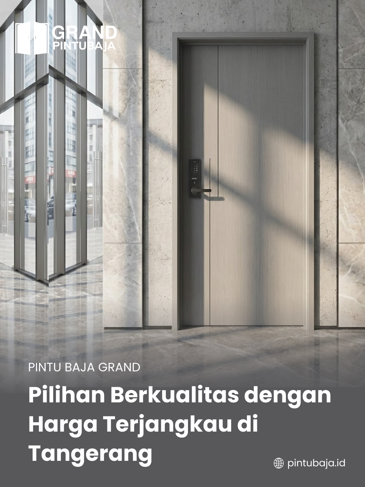 pintu_baja_grand_pilihan_berkualitas_dengan_harga_terjangkau_di_tangerang