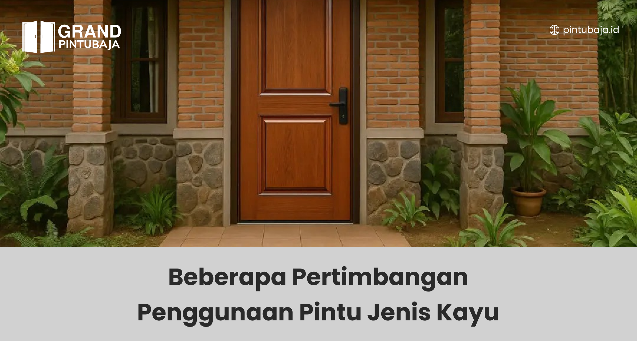Beberapa Pertimbangan Penggunaan Pintu Jenis Kayu