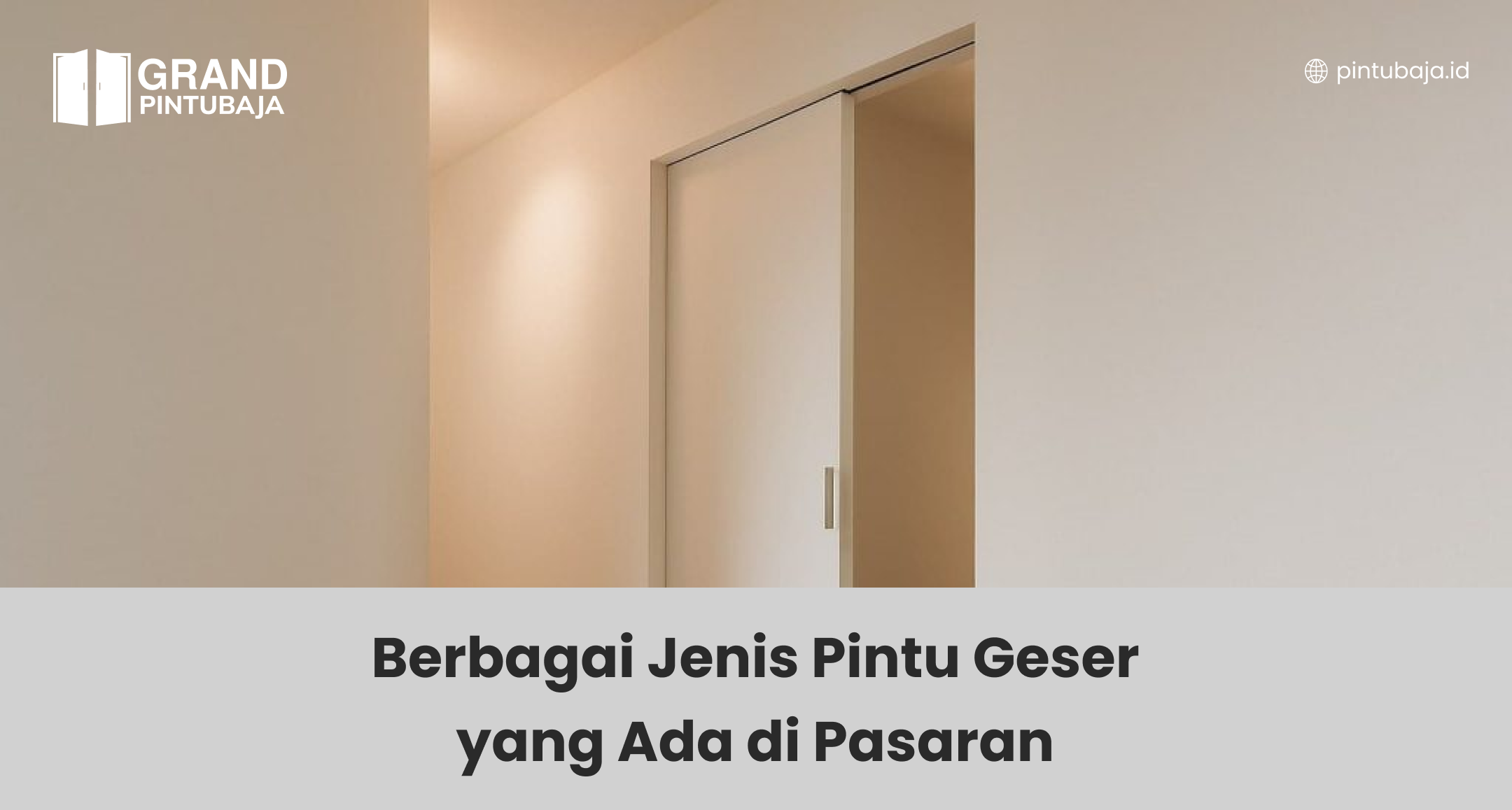 Berbagai Jenis Pintu Geser yang Ada di Pasaran