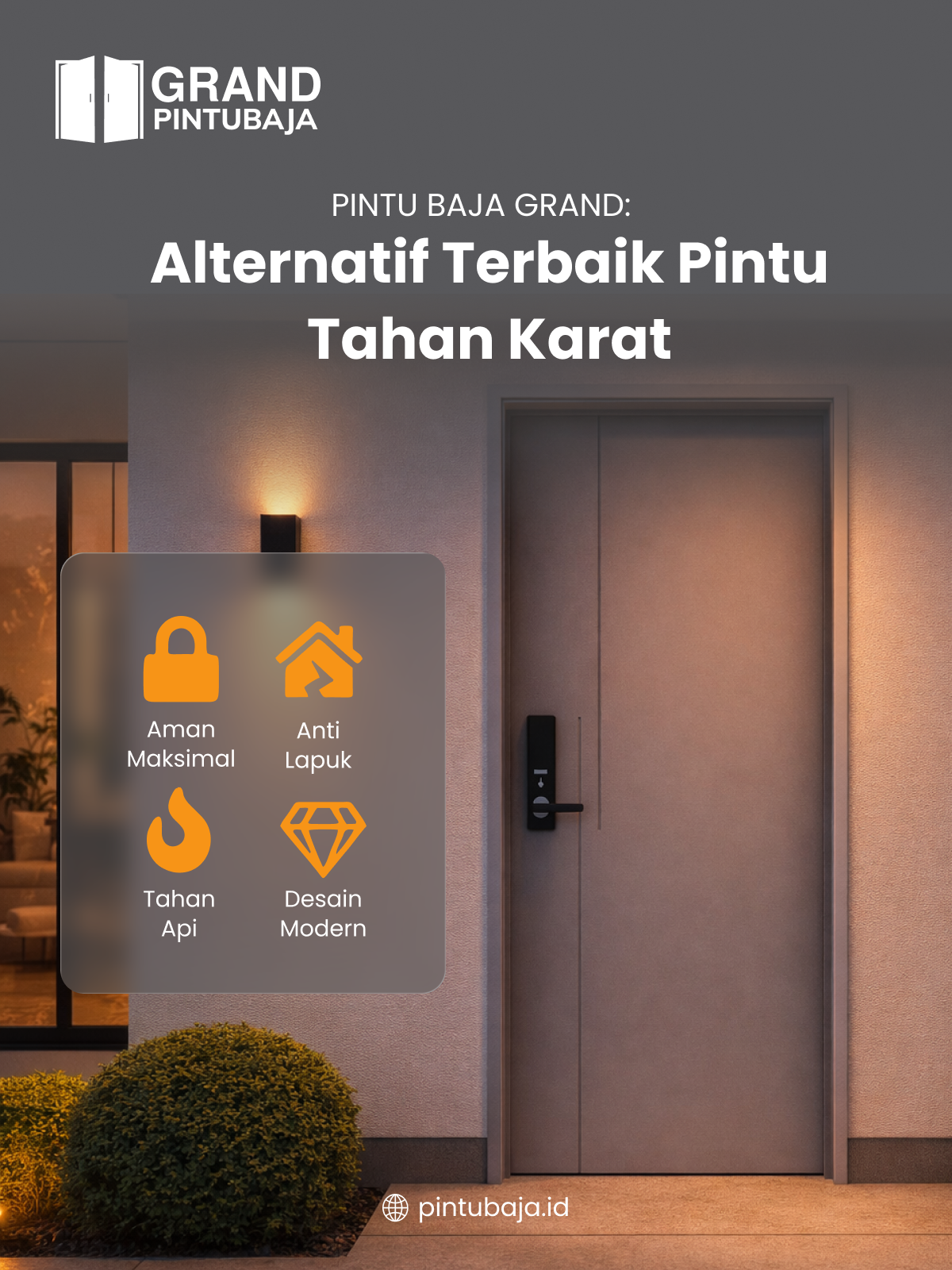Pintu Baja Grand, Alternatif Terbaik Pintu Tahan Karat