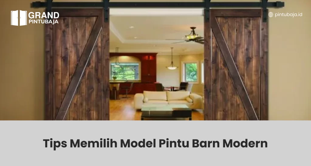 Tips Memilih Model Pintu Barn Modern