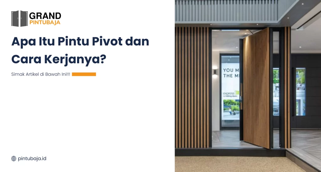 apa_itu_pintu_pivot_dan_cara_kerjanya_