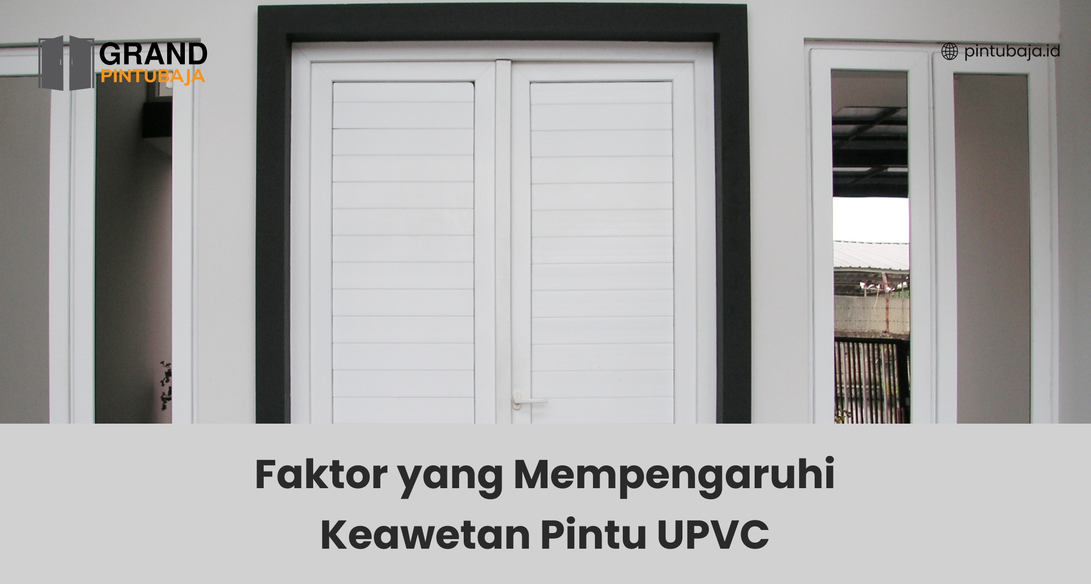 faktor_yang_mempengaruhi_keawetan_pintu_upvc
