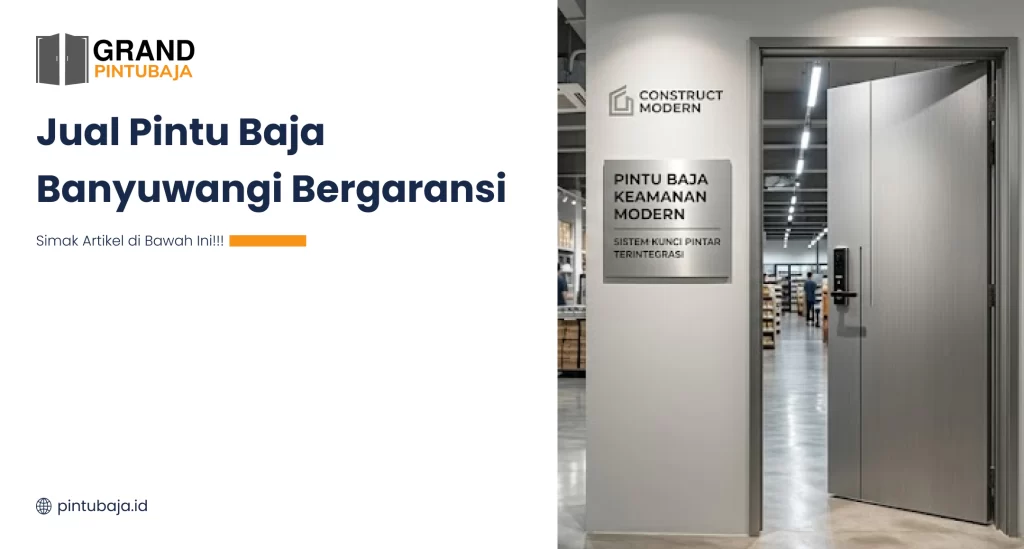Jual Pintu Baja Banyuwangi Bergaransi