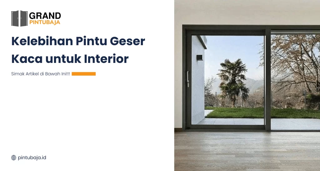 Kelebihan Pintu Geser Kaca