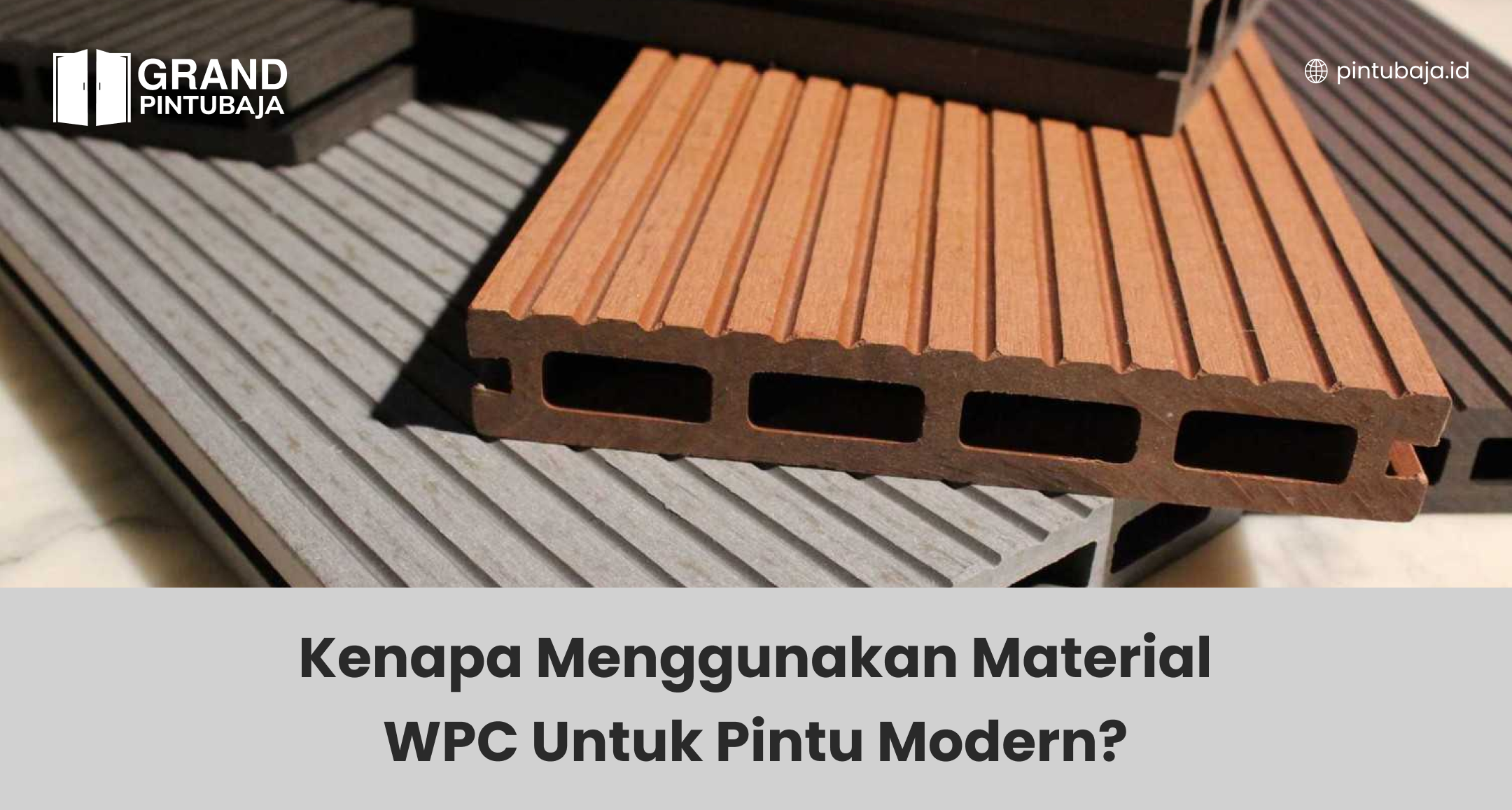 Kenapa Menggunakan Material WPC Untuk Pintu Modern?