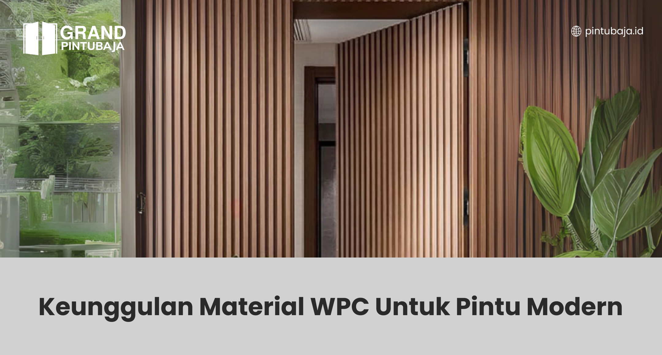 Keunggulan Material WPC Untuk Pintu Modern