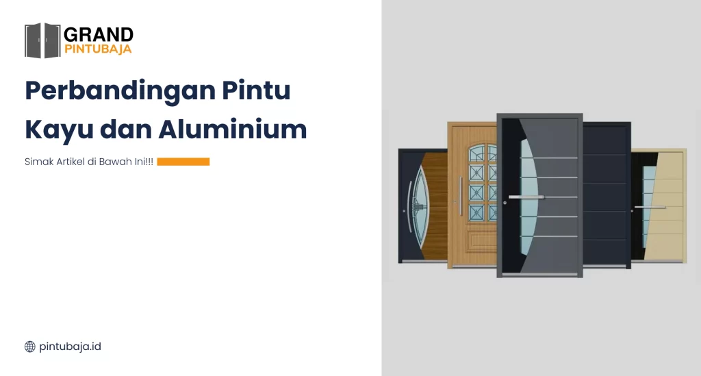 Perbandingan Pintu Kayu dan Alumunium