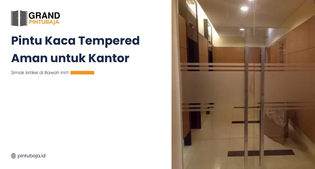 pintu_kaca_tempered_aman_untuk_kantor