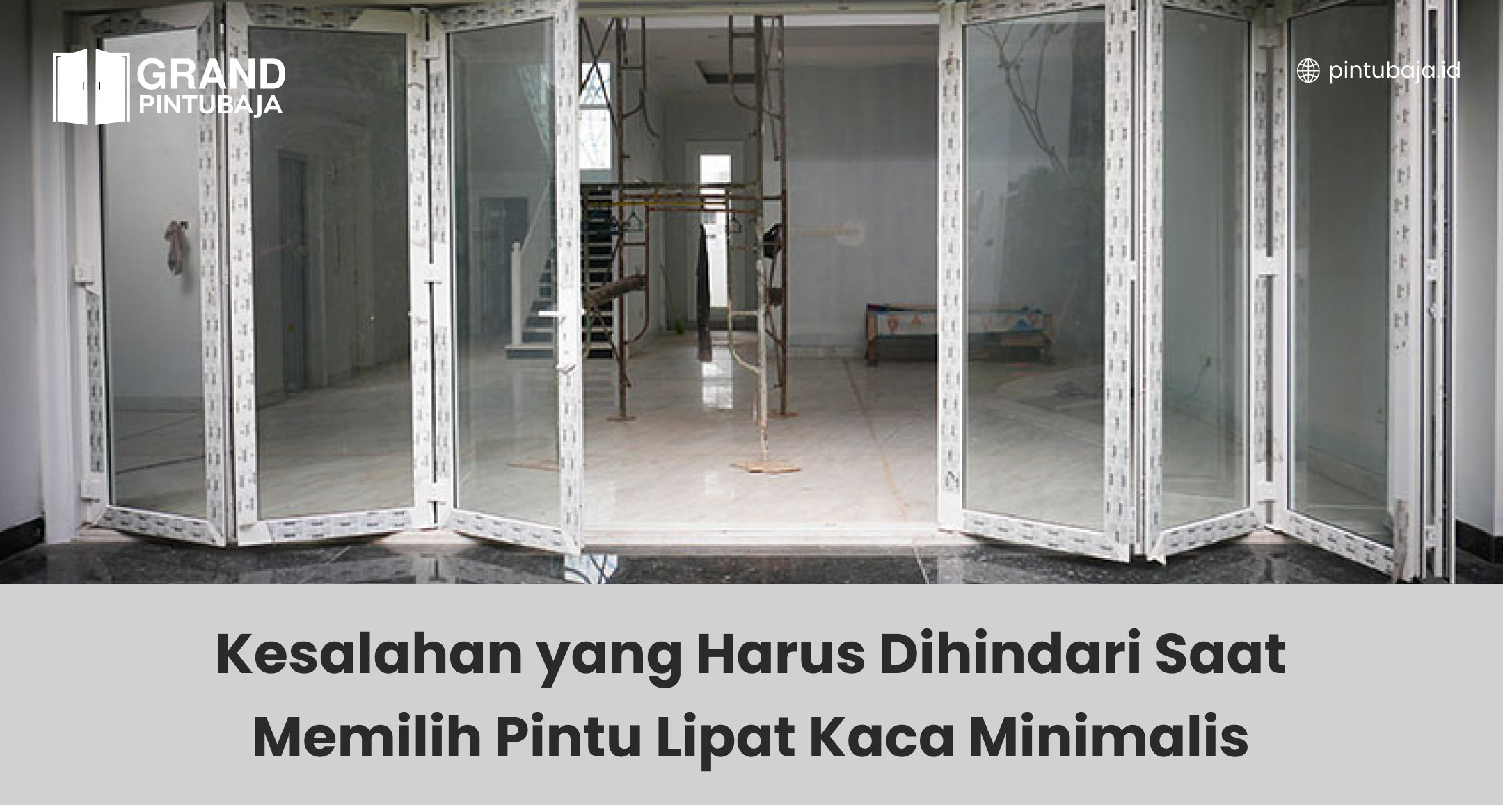 kesalahan_yang_harus_dihindari_saat_memilih_pintu_lipat_kaca_minimalis